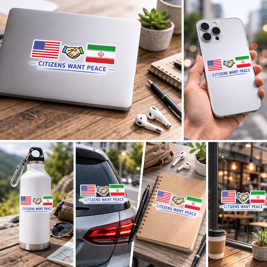 Citizens Want Peace" Sticker | USA Iran Unity Sticker | Peace Advocacy Sticker
